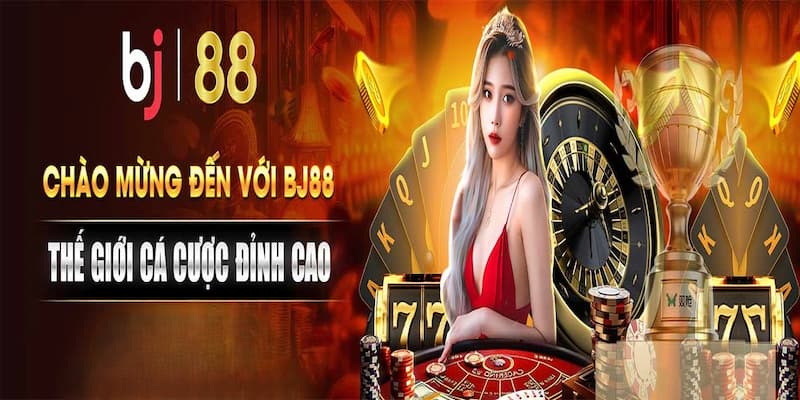 BJ88 Live - Nhà cái live trực tuyến cực hot